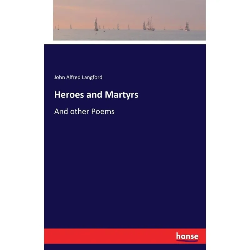 Heroes and Martyrs