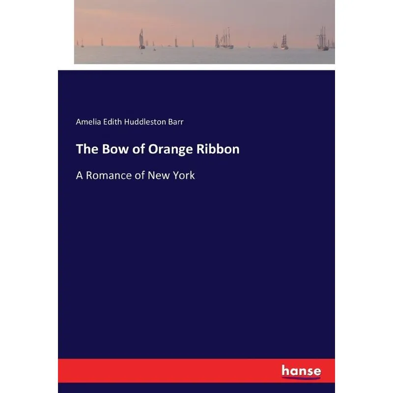 The Bow of Orange Ribbon