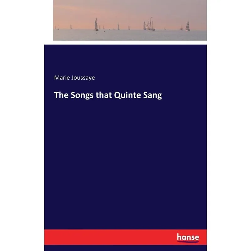 The Songs that Quinte Sang