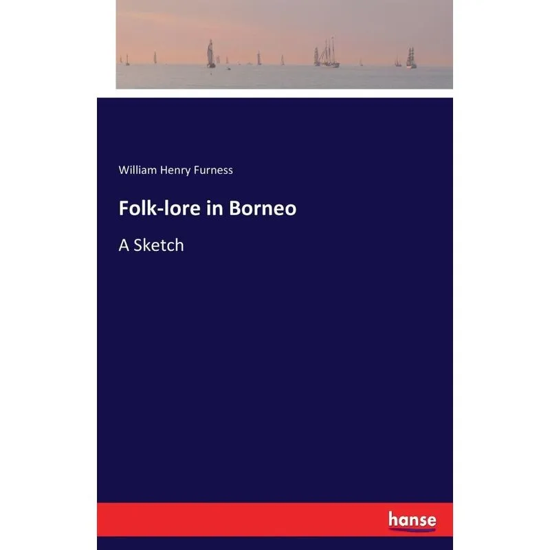 Folk-lore in Borneo