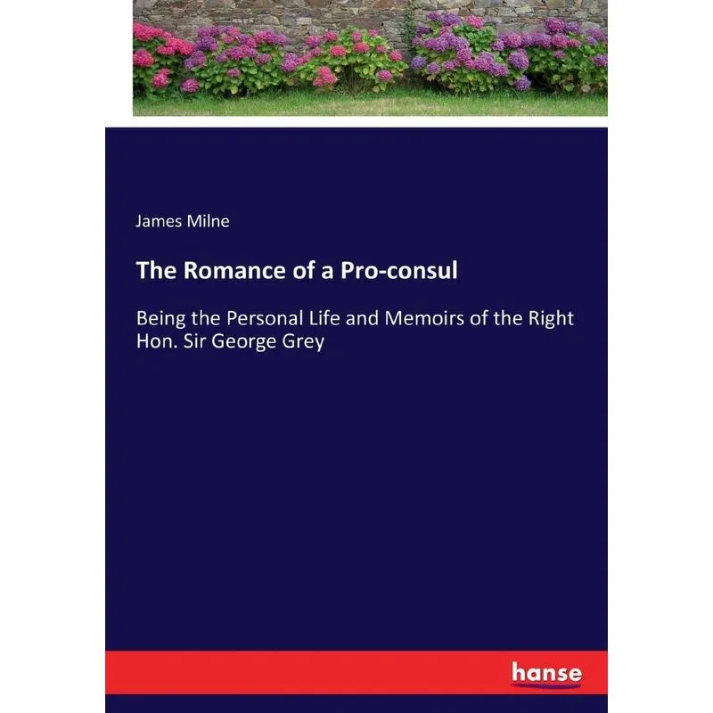 The Romance of a Pro-consul