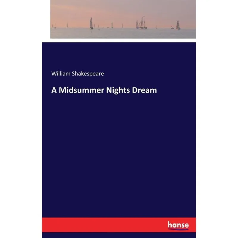 A Midsummer Nights Dream