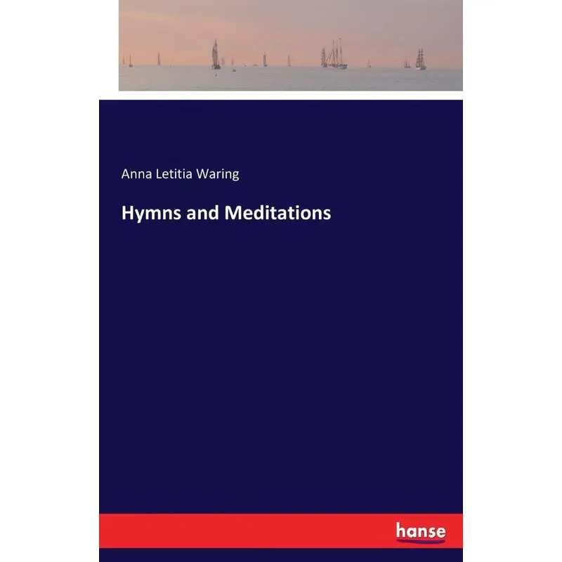 Hymns and Meditations
