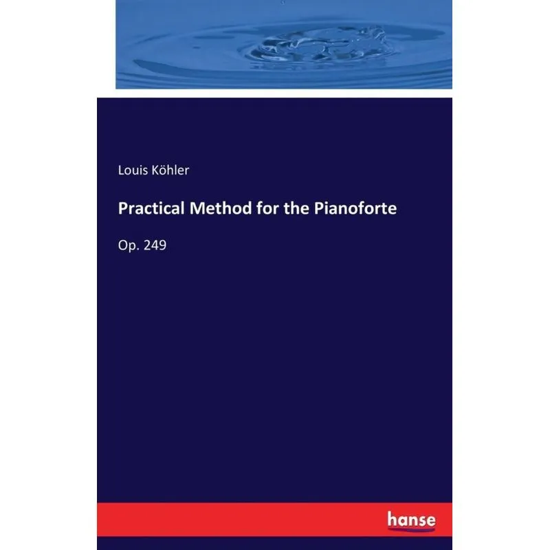 Practical Method for the Pianoforte