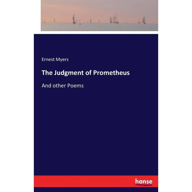 The Judgment of Prometheus