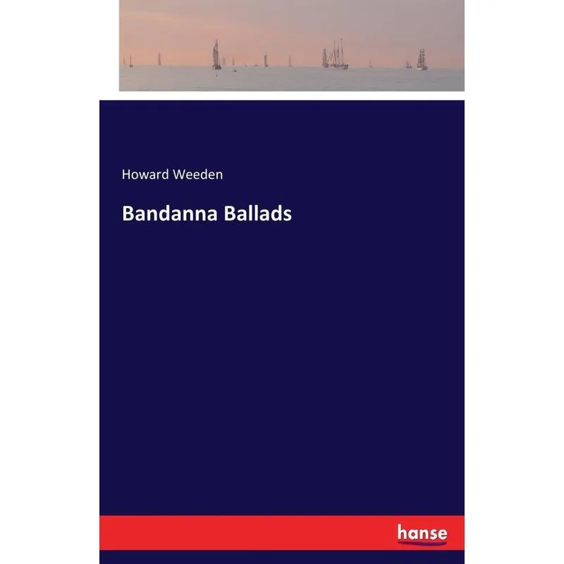 Bandanna Ballads