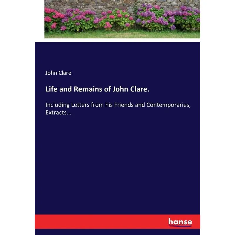 Life and Remains of John Clare.