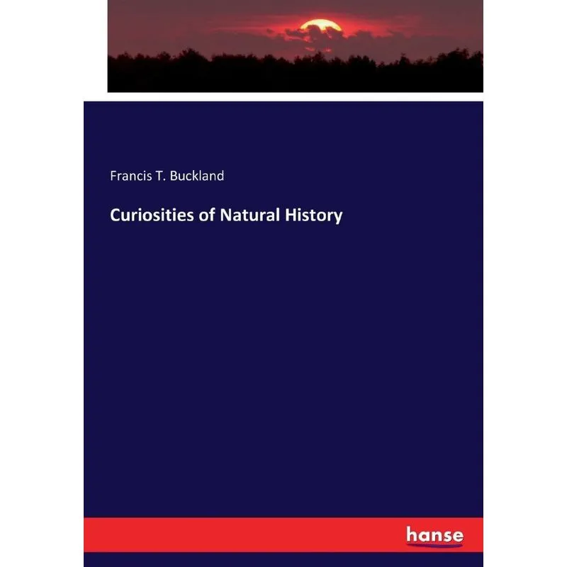 Curiosities of Natural History