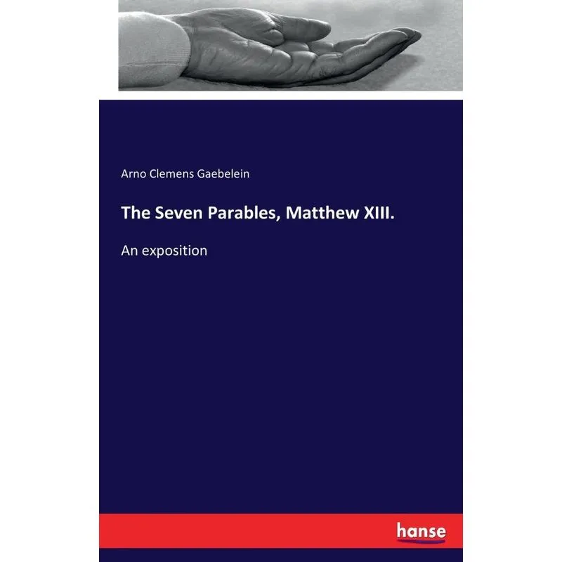 The Seven Parables, Matthew XIII.