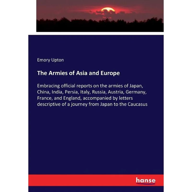 The Armies of Asia and Europe