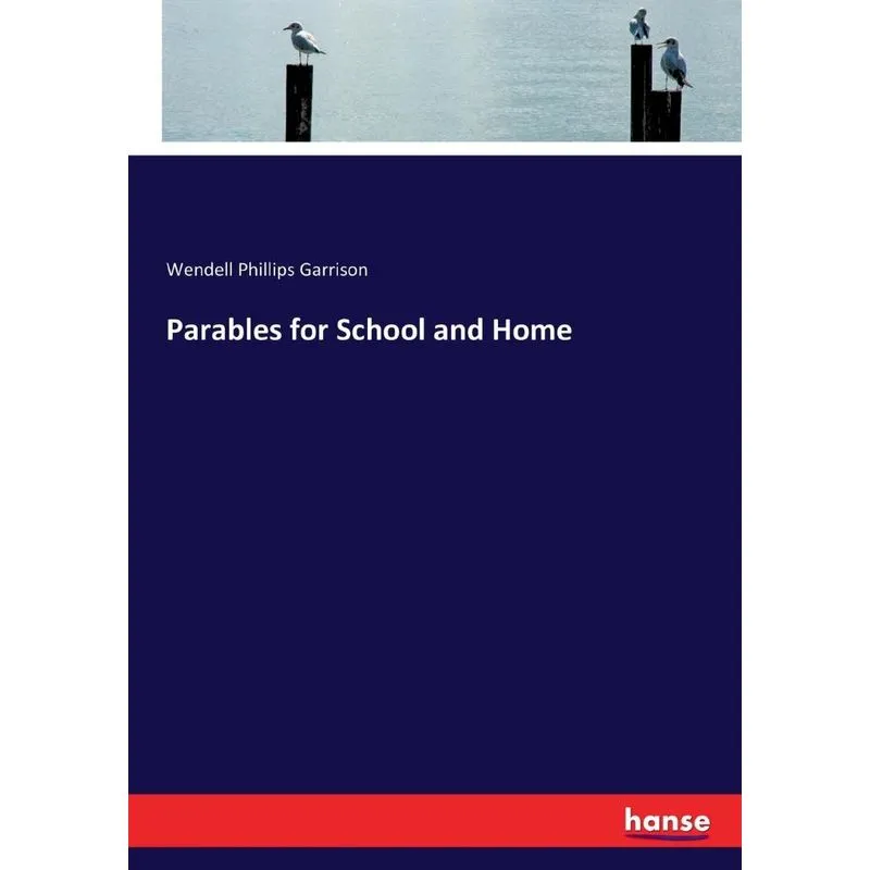 Parables for School and Home