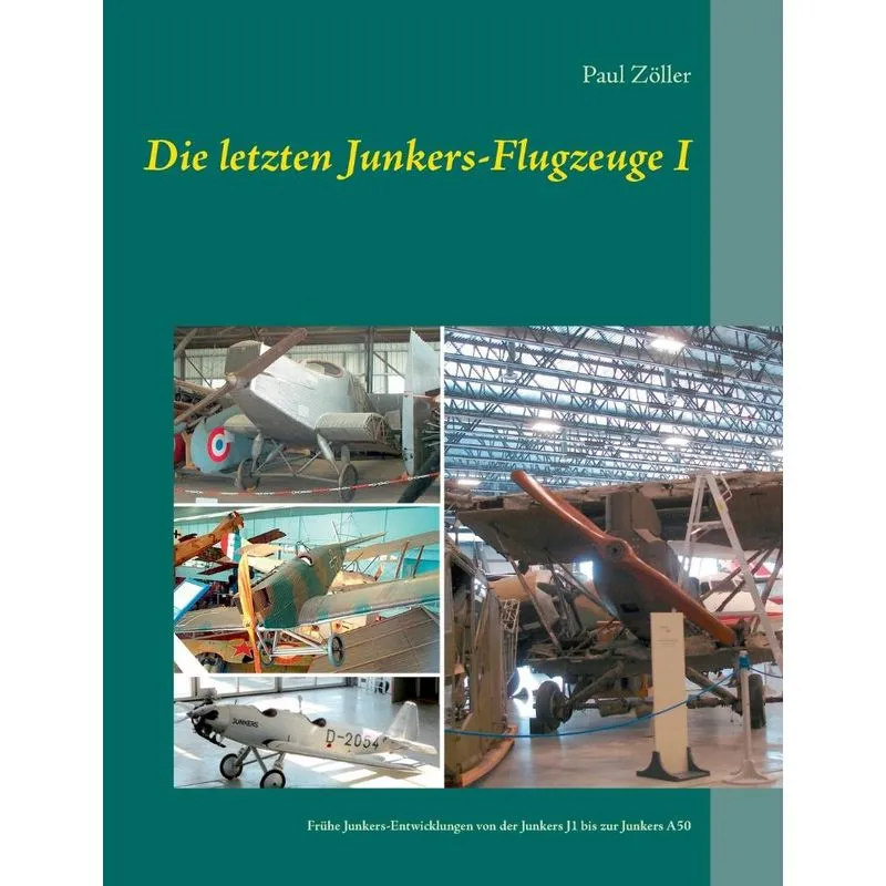 Die letzten Junkers-Flugzeuge I