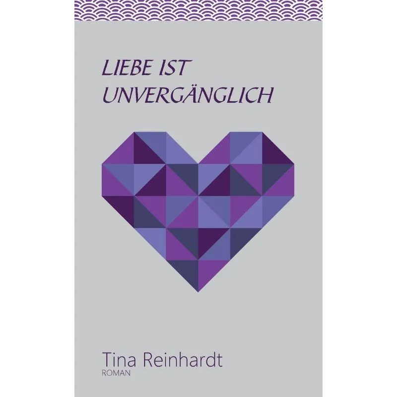 Liebe ist unvergänglich