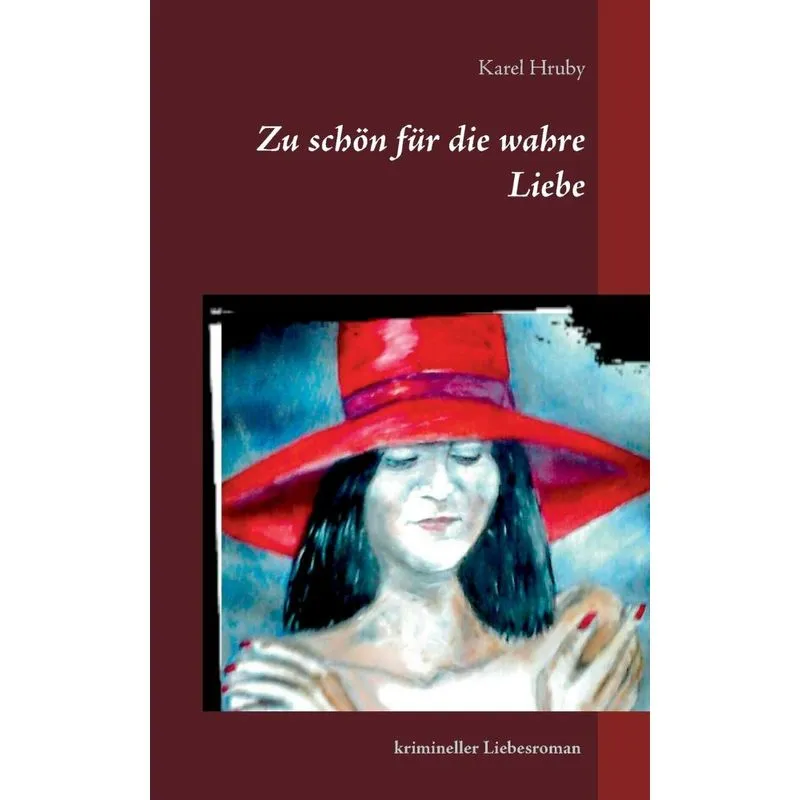 Zu schön für die wahre Liebe