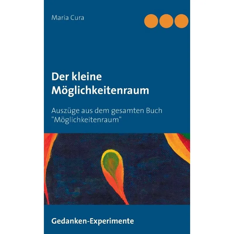Der kleine Möglichkeitenraum