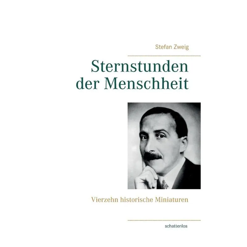 Sternstunden der Menschheit