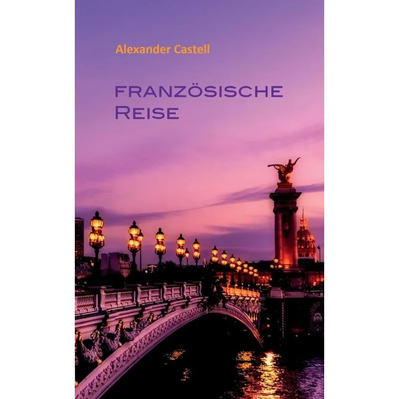 Französische Reise