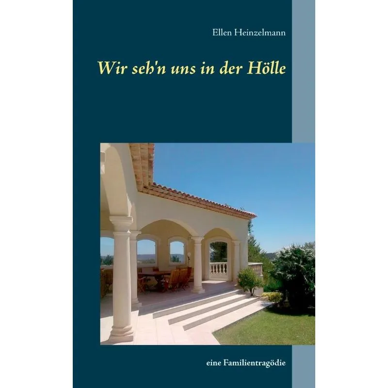 Wir sehn uns in der Hölle
