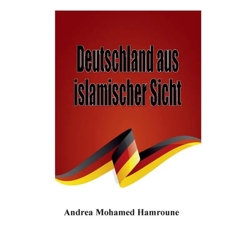Deutschland aus islamischer Sicht