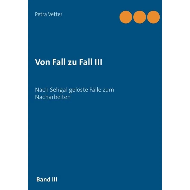 Von Fall zu Fall III