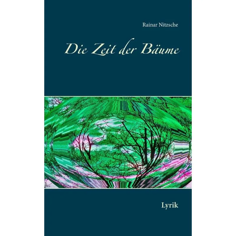 Die Zeit der Bäume