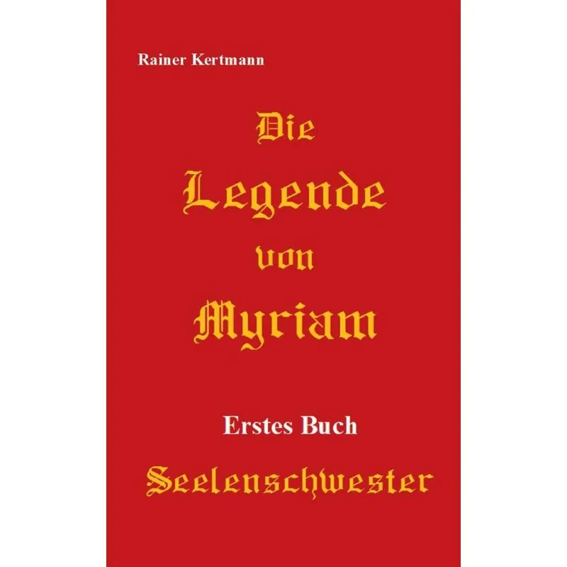 Die Legende von Myriam