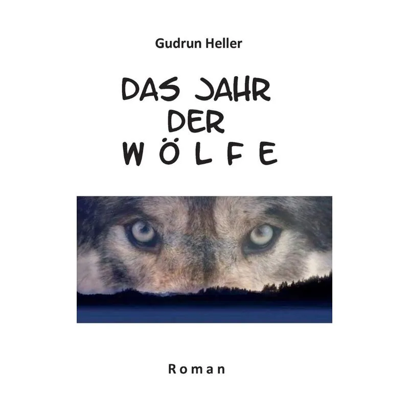 Das Jahr der Wölfe