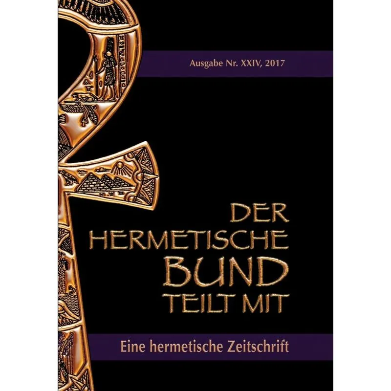 Der hermetische Bund teilt mit