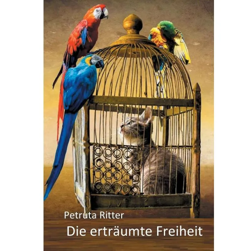 Die erträumte Freiheit