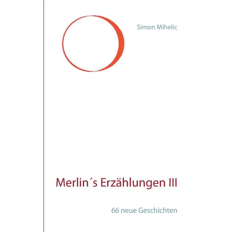 Merlins Erzählungen III