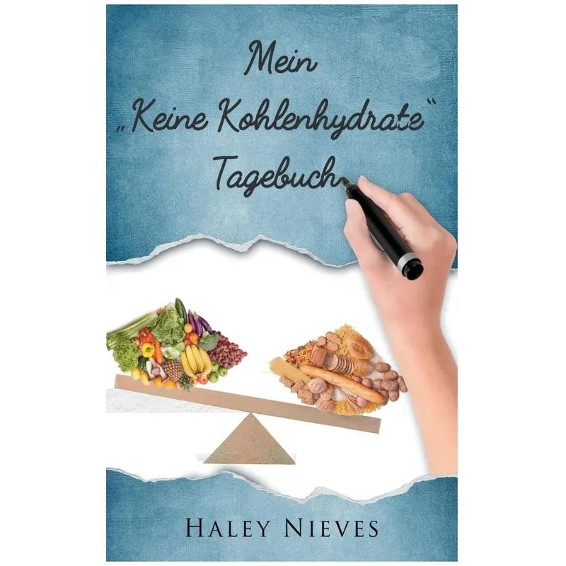 Mein Keine Kohlenhydrate Tagebuch