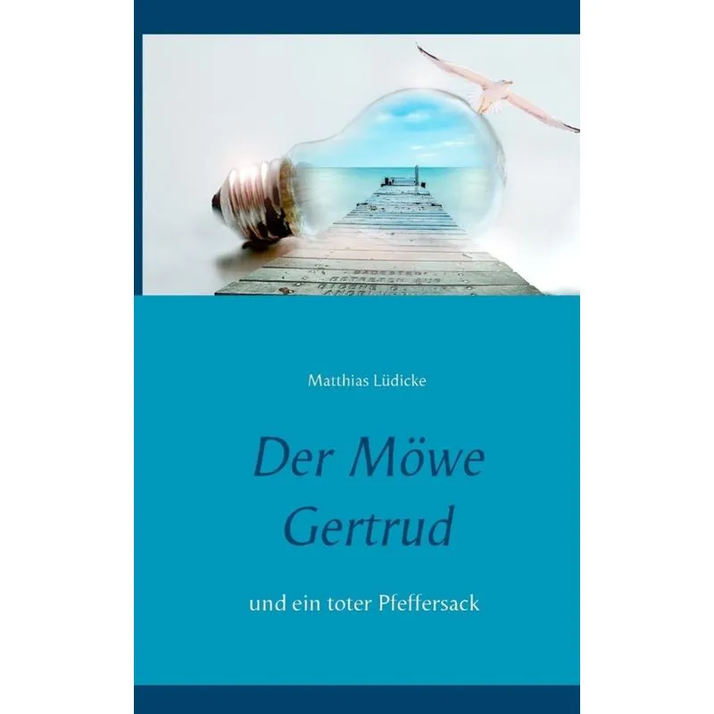Der Möwe Gertrud