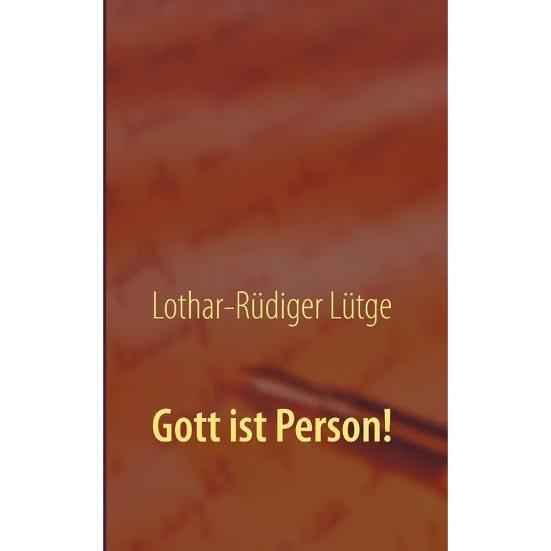 Gott ist Person!