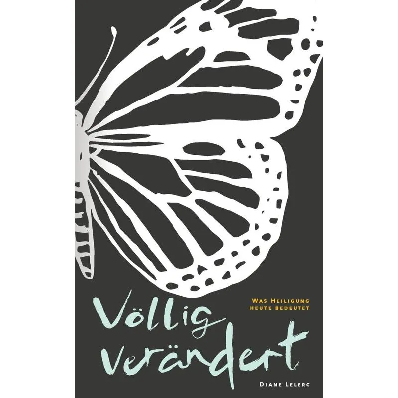 Völlig verändert
