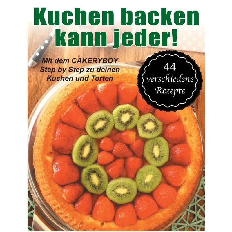 Kuchen backen kann jeder!