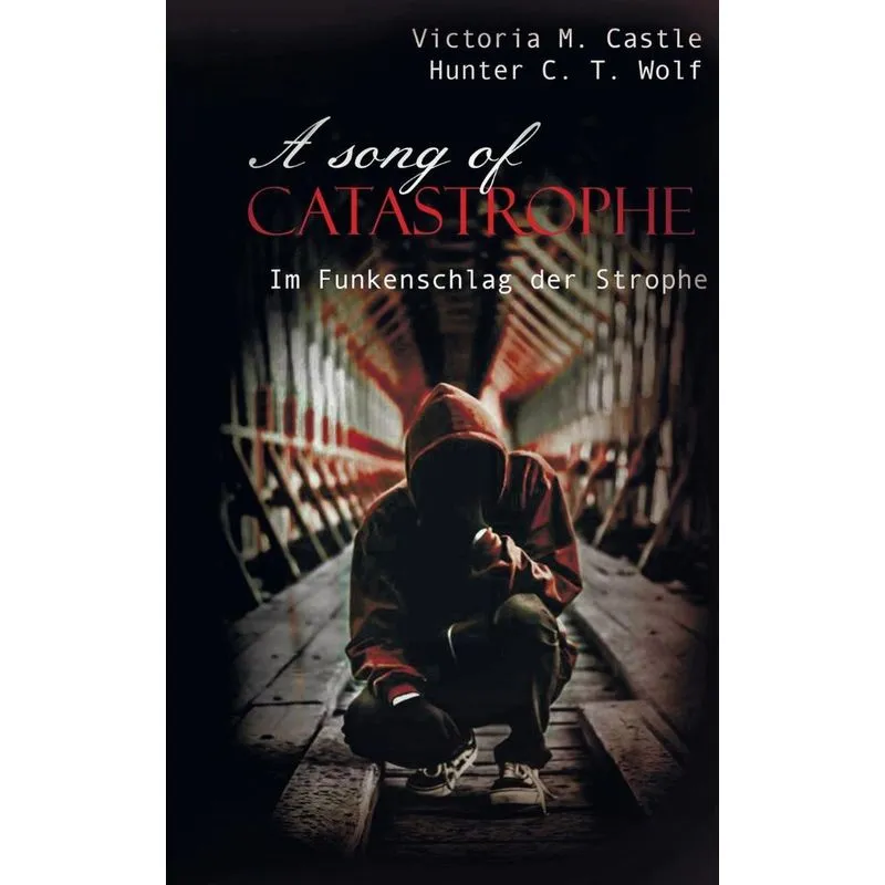 A song of Catastrophe