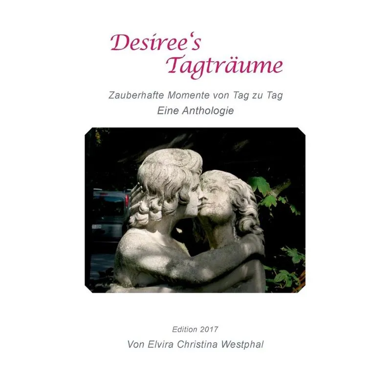 Desirees Tagträume