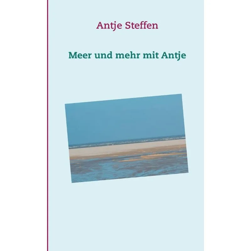 Meer und mehr mit Antje