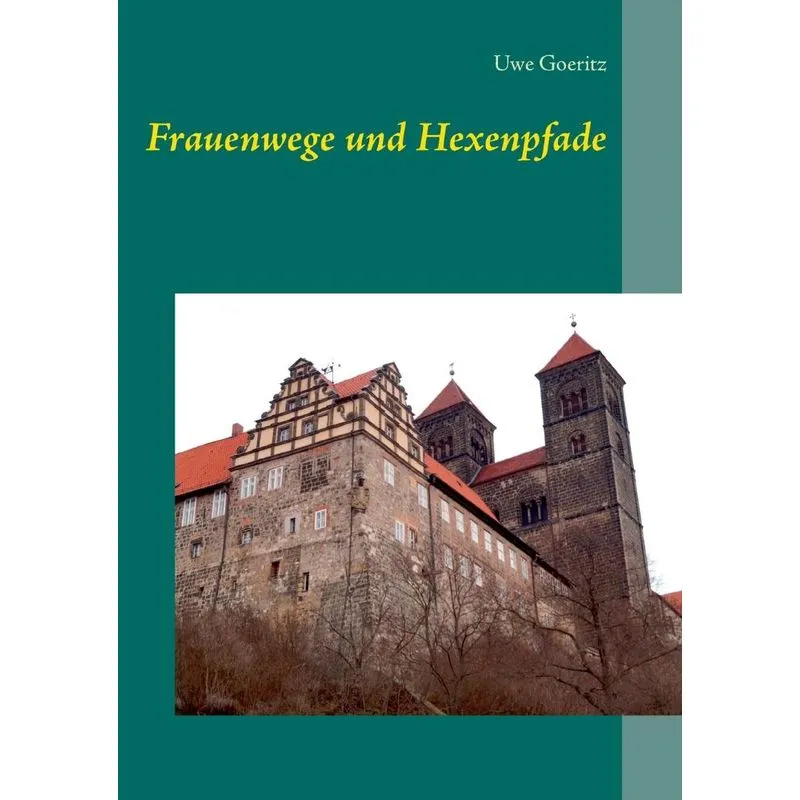 Frauenwege und Hexenpfade