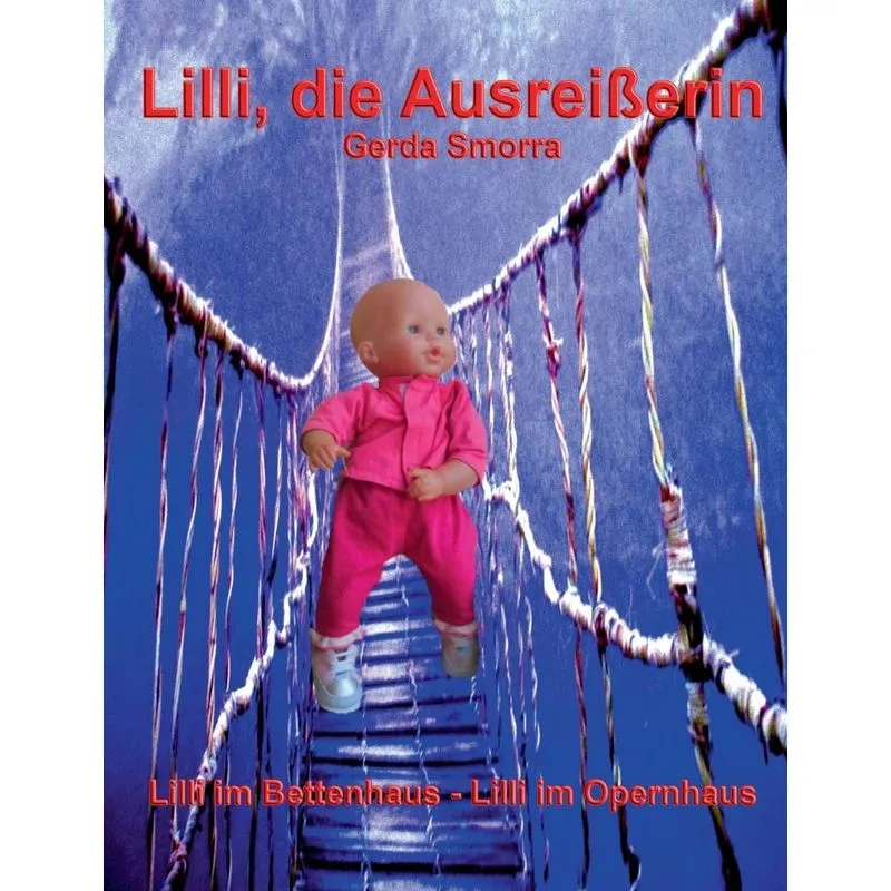 Lilli, die Ausreißerin