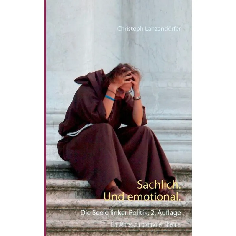 Sachlich. Und emotional.