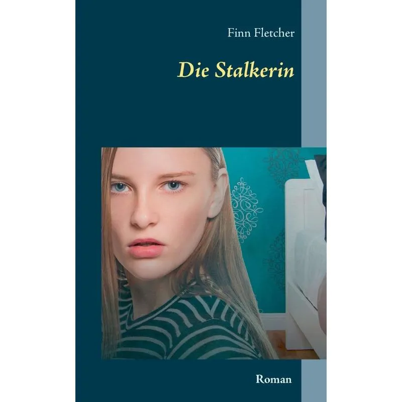 Die Stalkerin