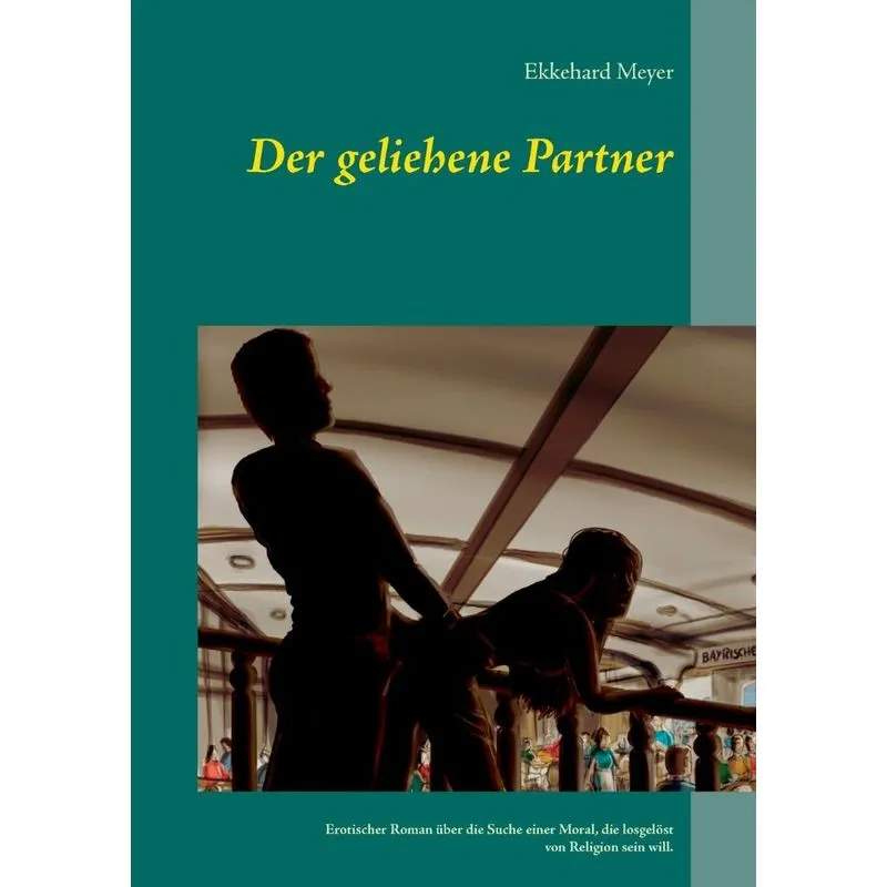 Der geliehene Partner