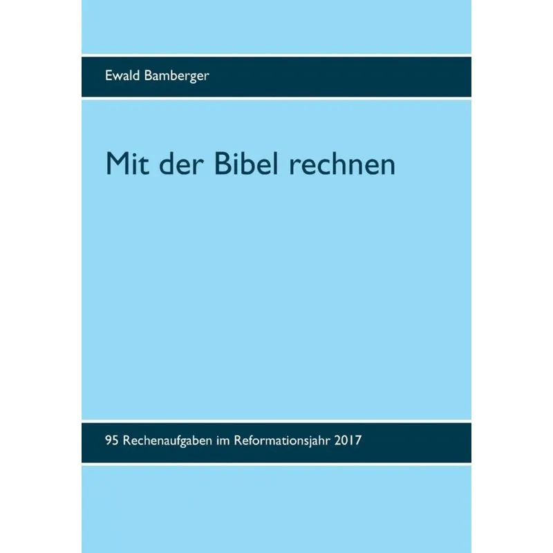 Mit der Bibel rechnen