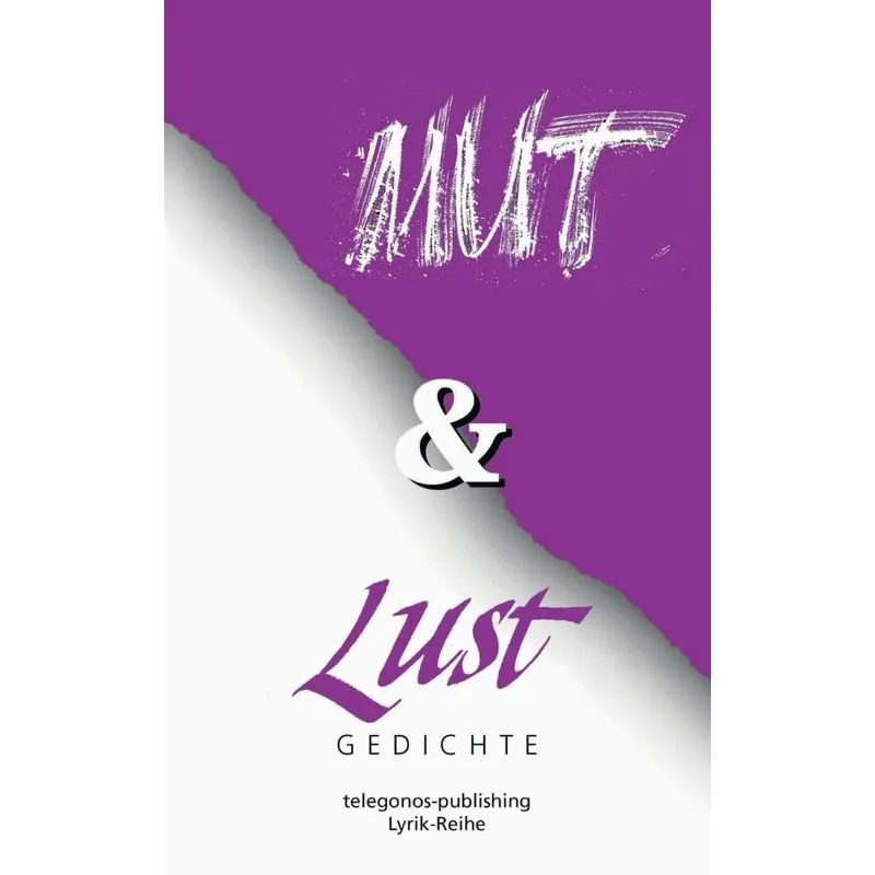 Mut und Lust