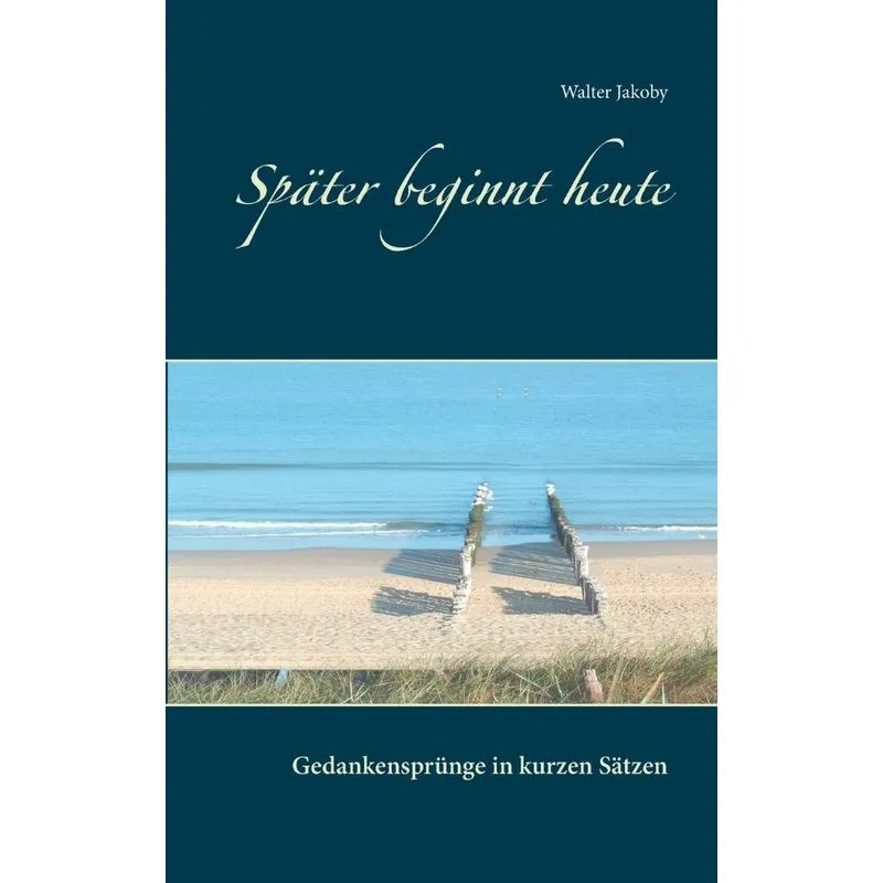 Später beginnt heute