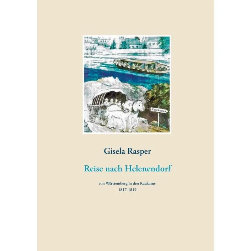 Reise nach Helenendorf