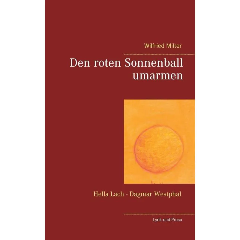 Den roten Sonnenball umarmen