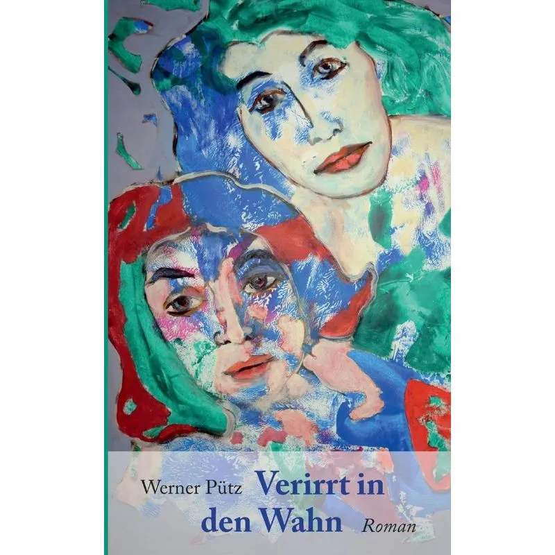 Verirrt in den Wahn