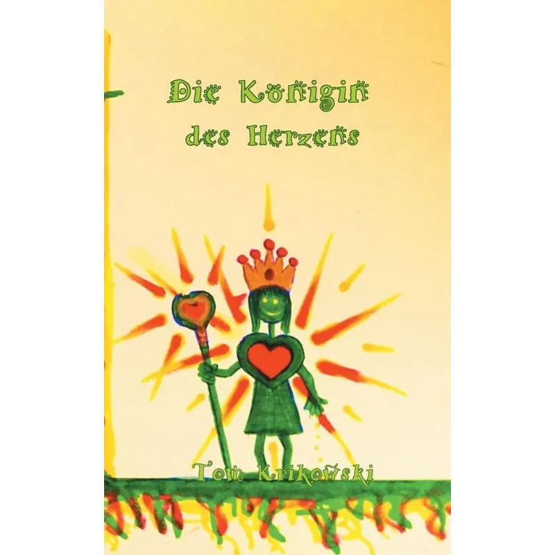 Die Königin des Herzens
